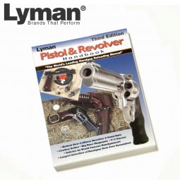 Lyman Pistol & Revolver Handbook, 3rd Edition