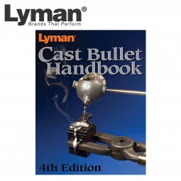 Lyman Cast Bullet Handbook, 4th Edition